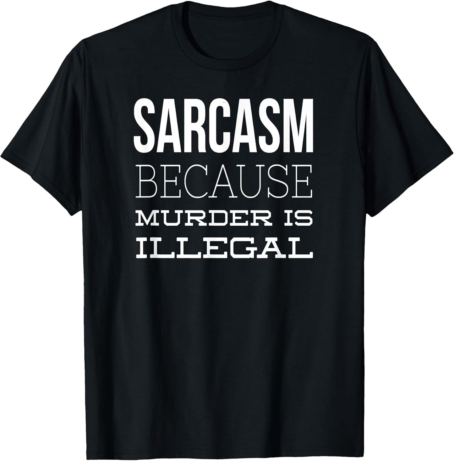 Sarcasm Tees