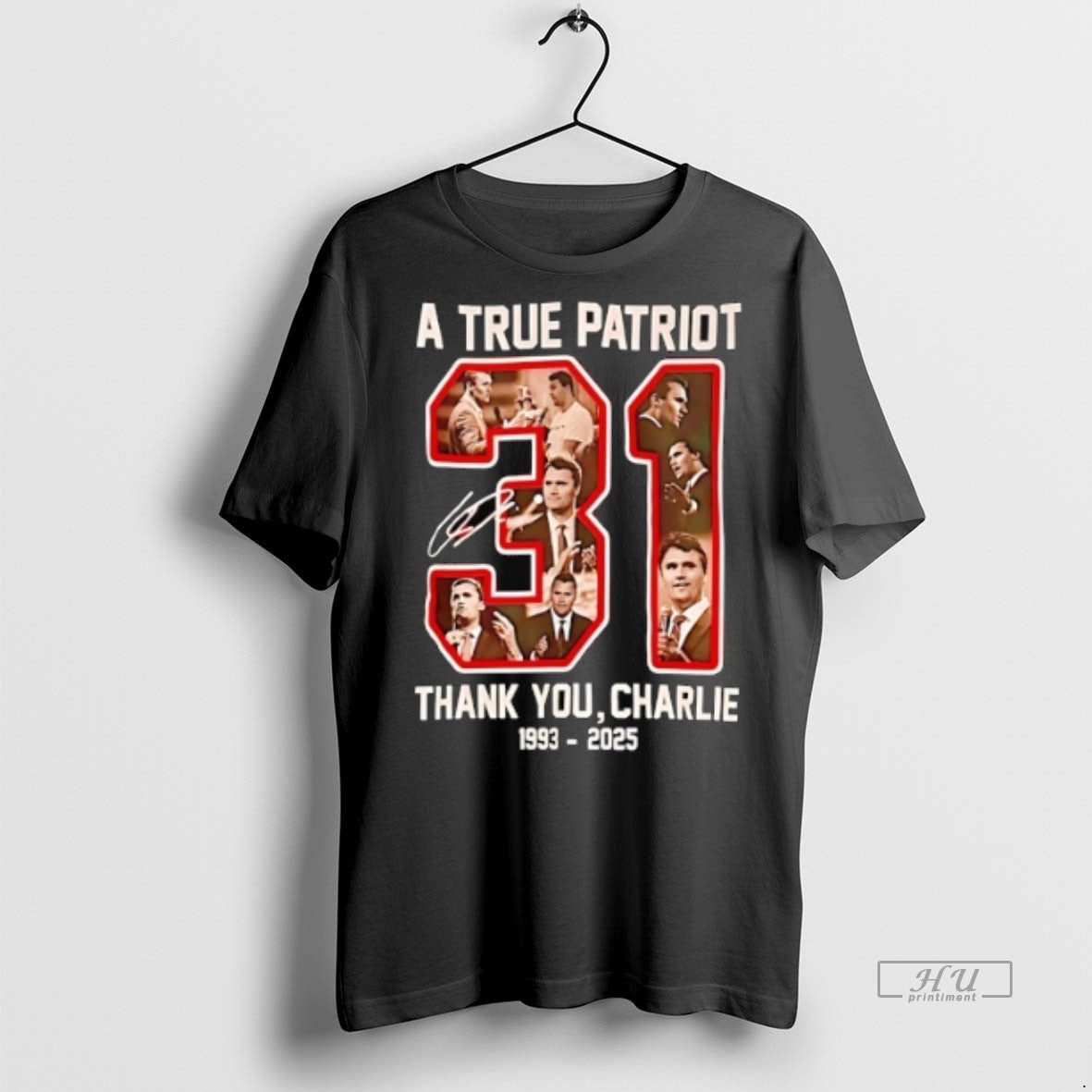 Officials Charlie Kirk 31 A True Patriot Thank You Signature 1993 2025 Tee Shirt Sweater