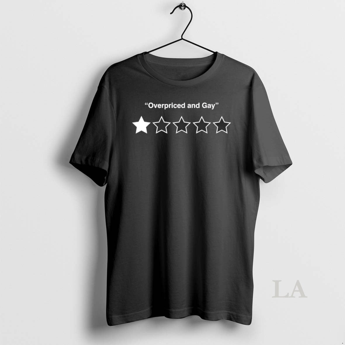 Original Overpriced And Gay 1 Star