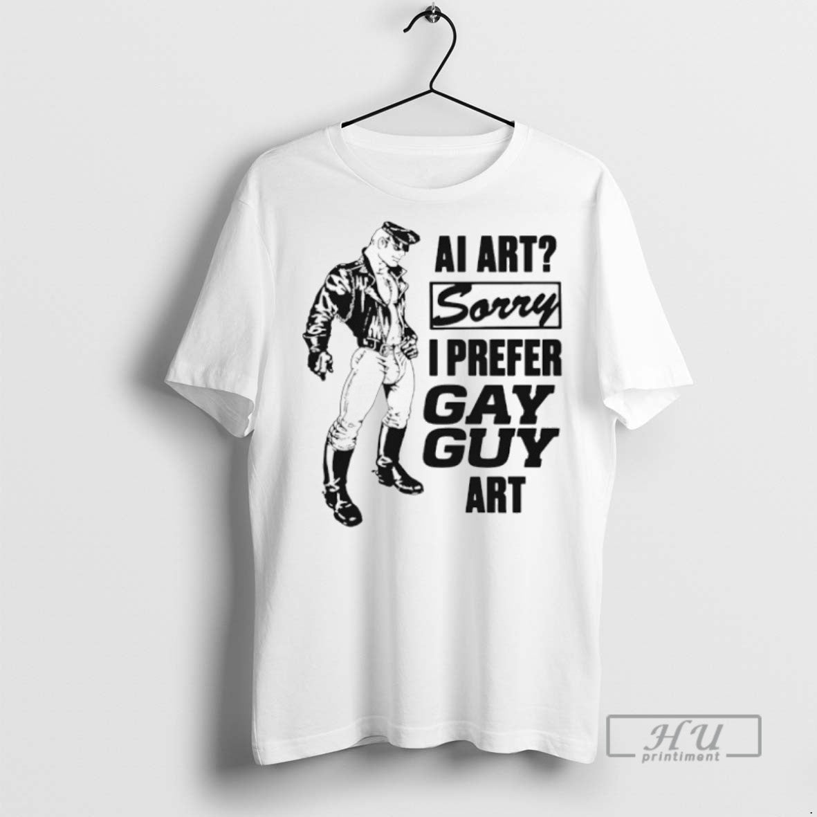 Trending Ai Art Sorry I Prefer Gay Guy Art Graphic Tee Shirts Sweatshirt Hoodies