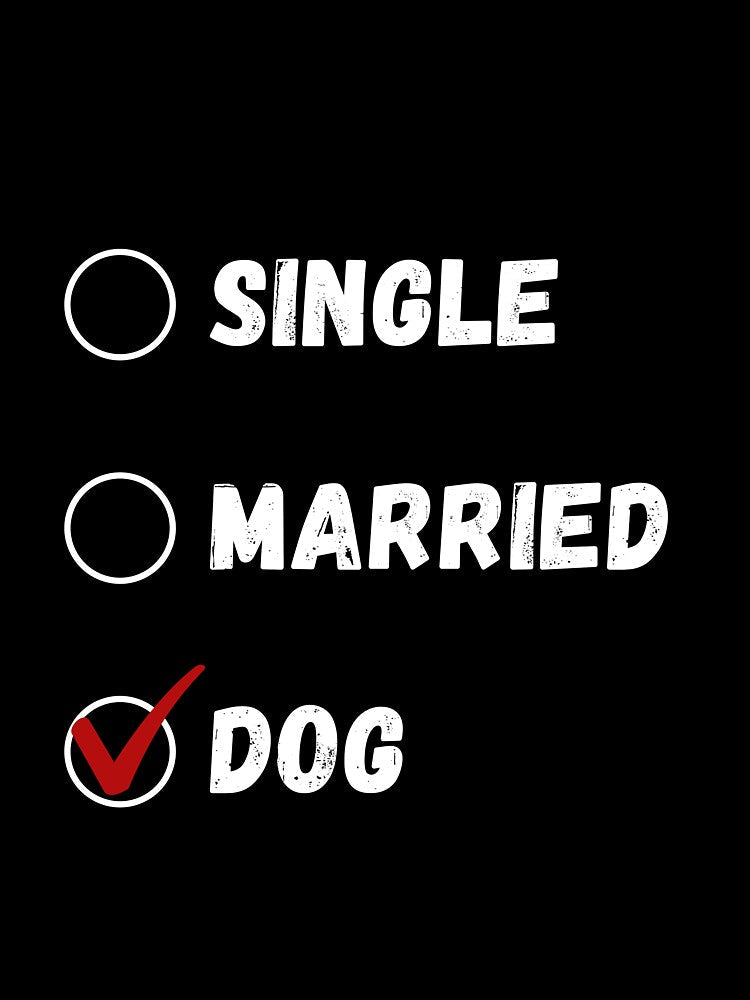 Single Married Dog, Dog Lover Shirt by Sleepy Cat Design