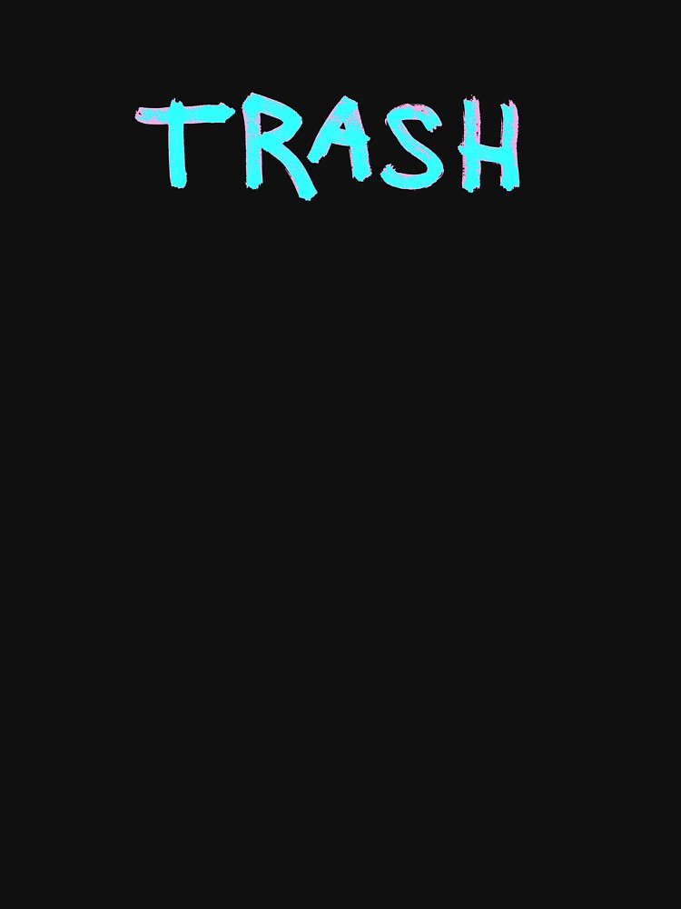 TRASH by wampa-stompa