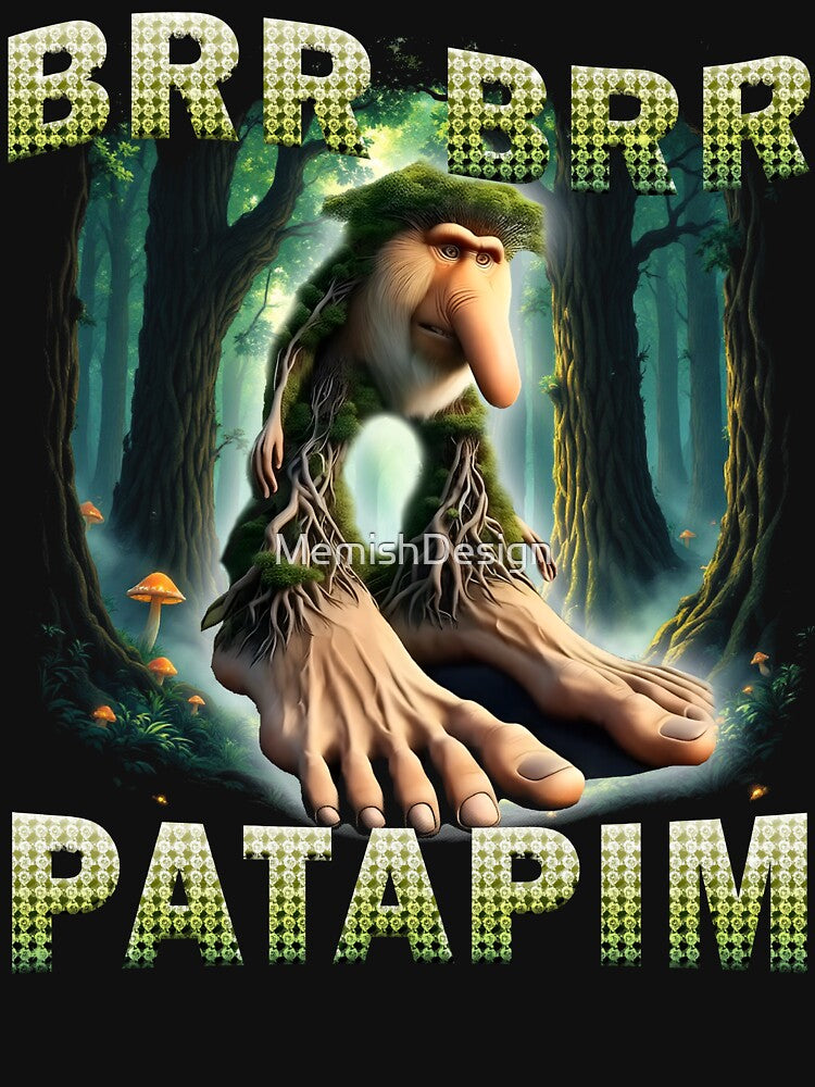 Brr Brr Patapim Funny Italian Brainrot Meme by MemishDesign