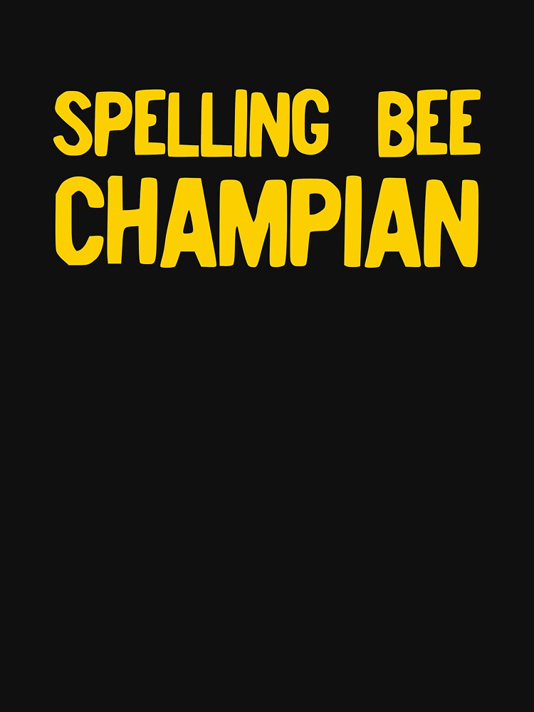 Spelling Bee Champian Funny Champion Misspelled Ironic graphic by NoveltyMerch