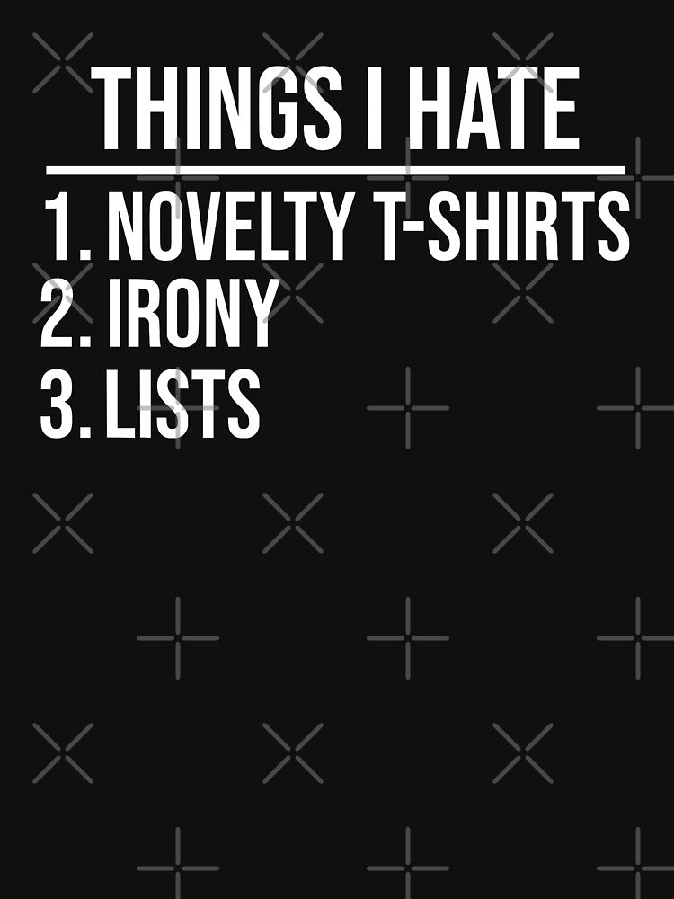 Funny Ironic Joke Design For Friend Who Loves Irony by JackCurtis1991