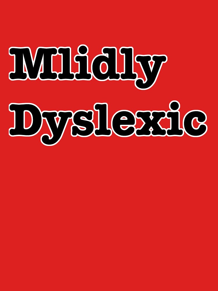 Mildly dyslexic, mis-spelled comment, (Black text- White outline) by UnleyDesign