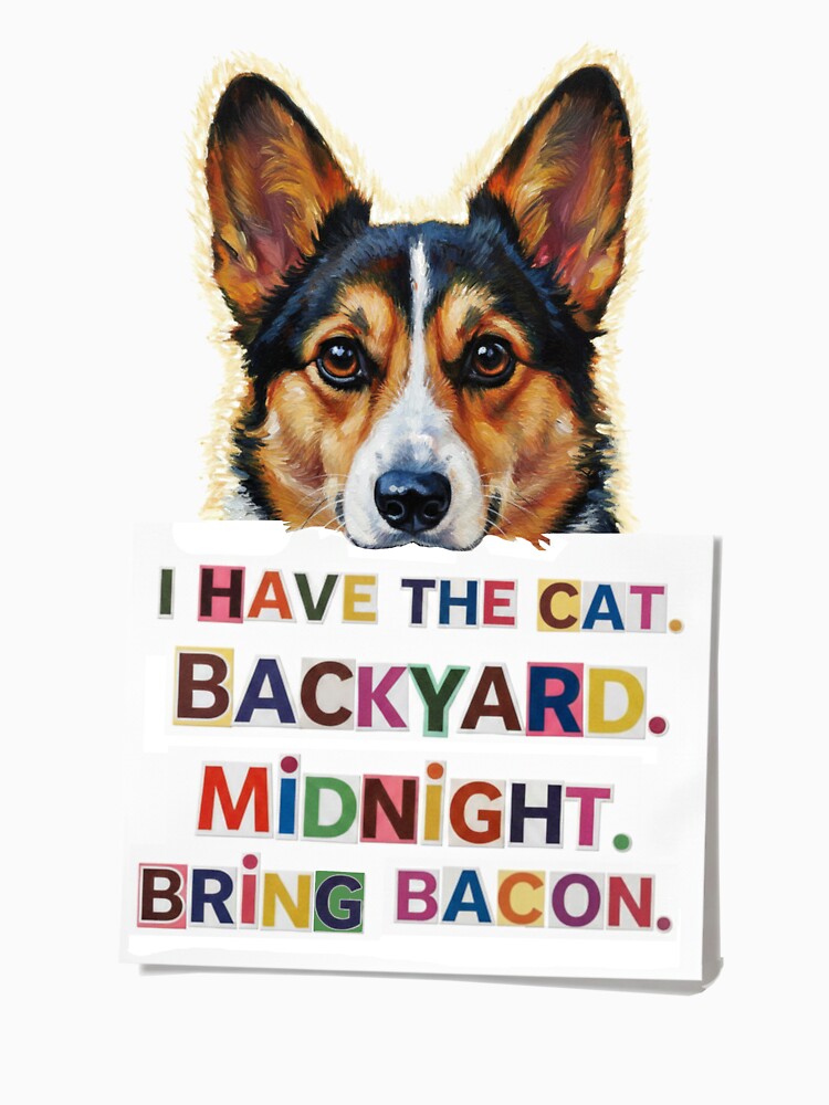 "I Have the Cat" dog with Ransom Note by JoyceBragdonDesigns
