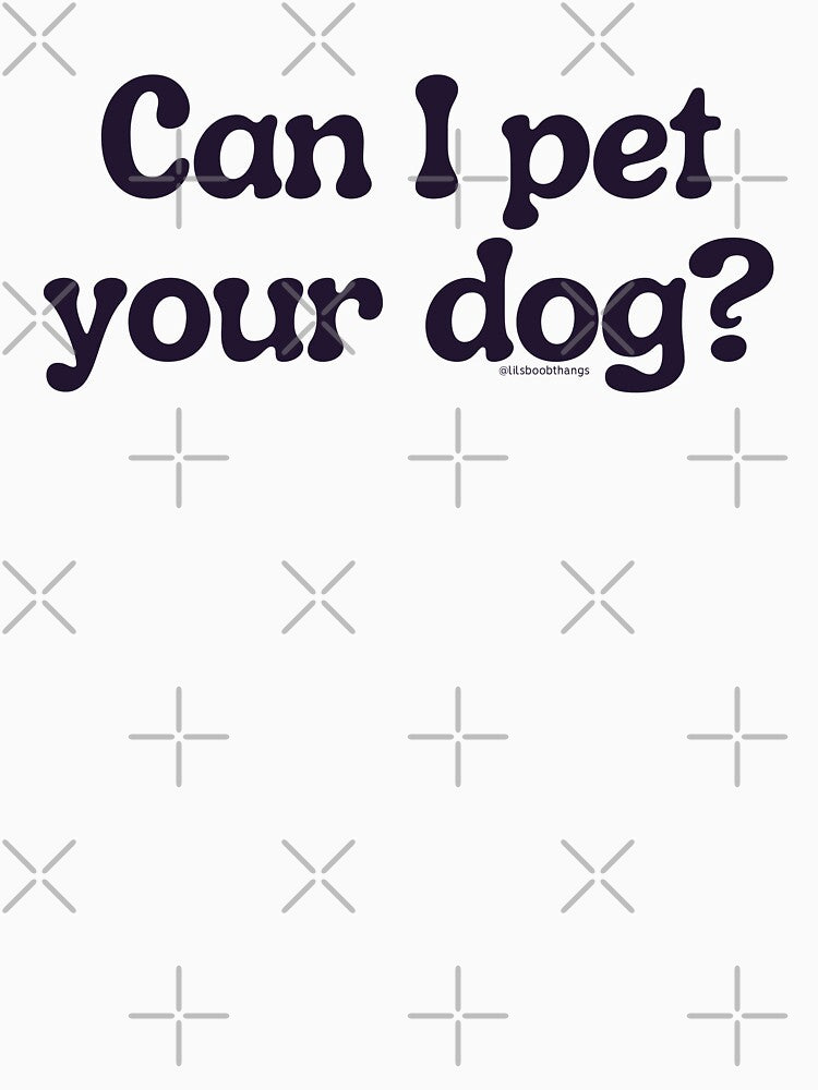 Can I pet your dog?, v2a | lilsboobthangs by lilsboobthangs