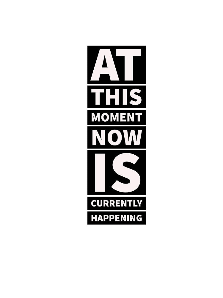 Now is currently happening by Brendan Mullen