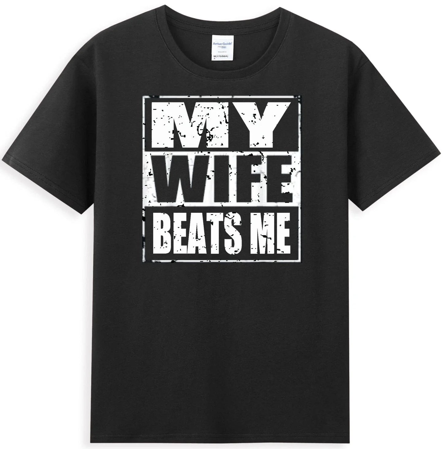 My Wife Beats Me Funny Sarcastic Quote Vintage Men's T-Shirt