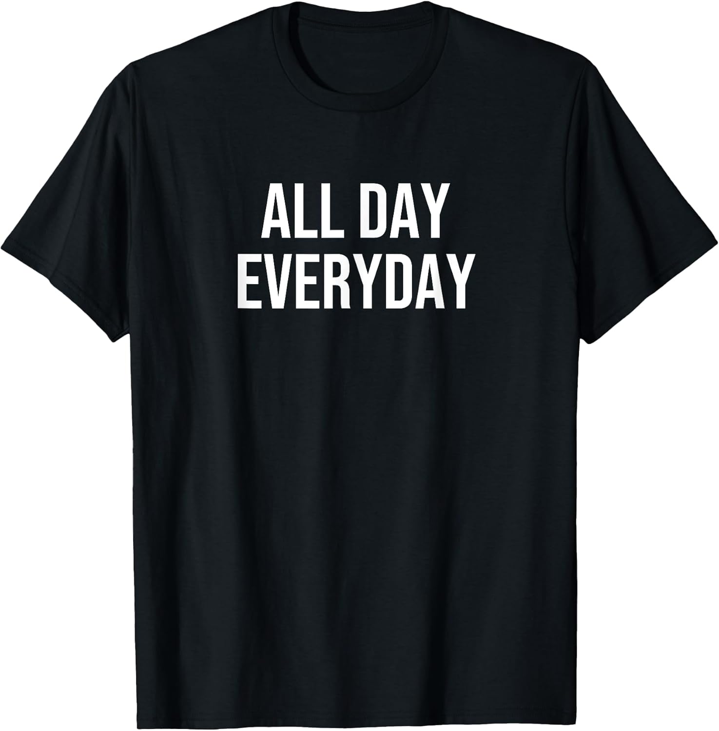 All Day Everyday