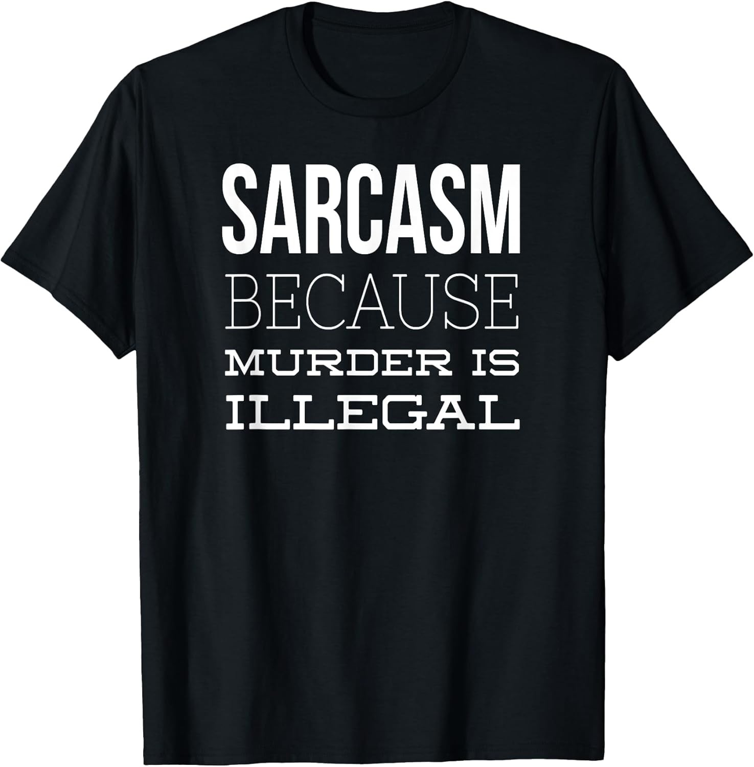 Sarcasm Tees