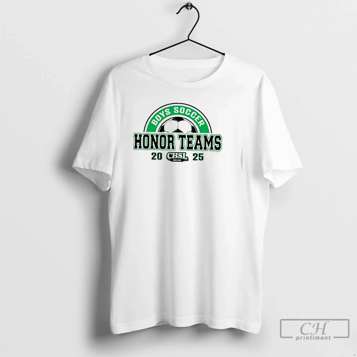 Premium 2025 Chsl Boys Soccer Honor Teams T Shirts