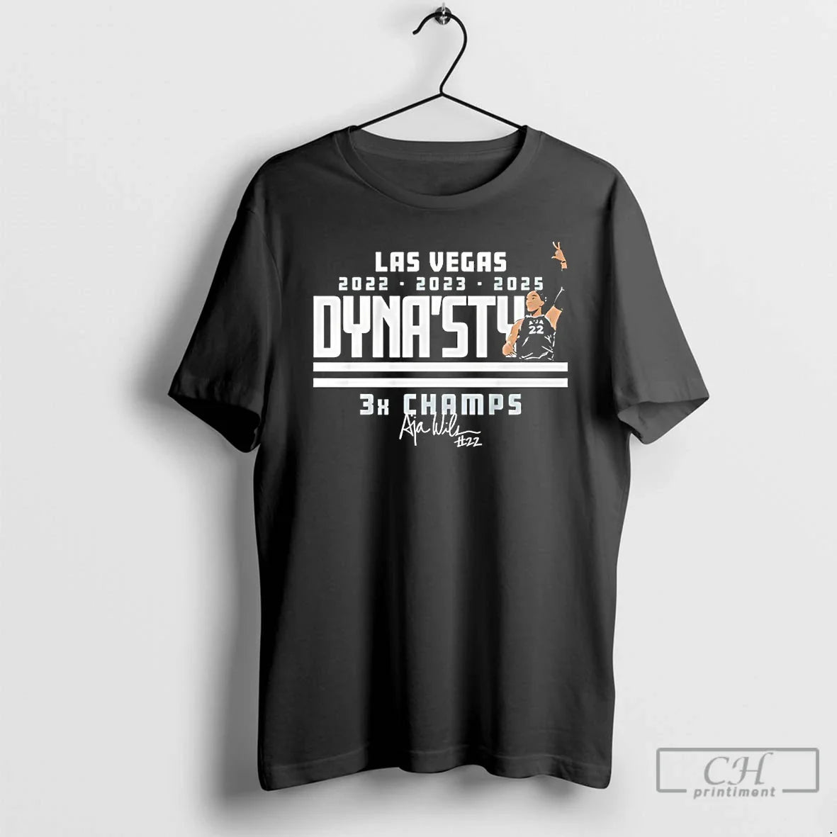 Premium Aja Wilson Las Vegas Dynasty 22 23 25 3x Champ Signature T Shirts