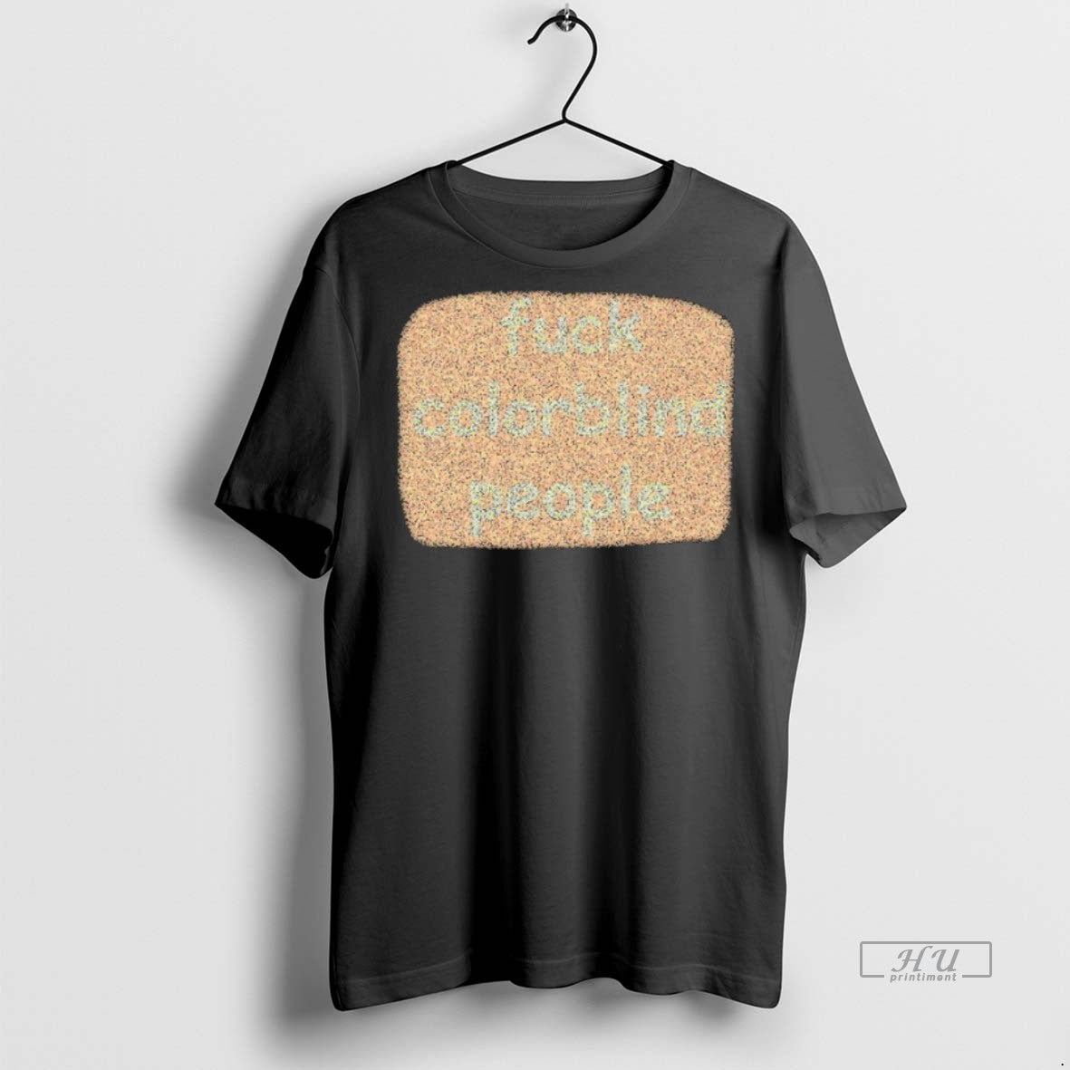 Viral Fuck Colorblind People Tee Shirt Sweater