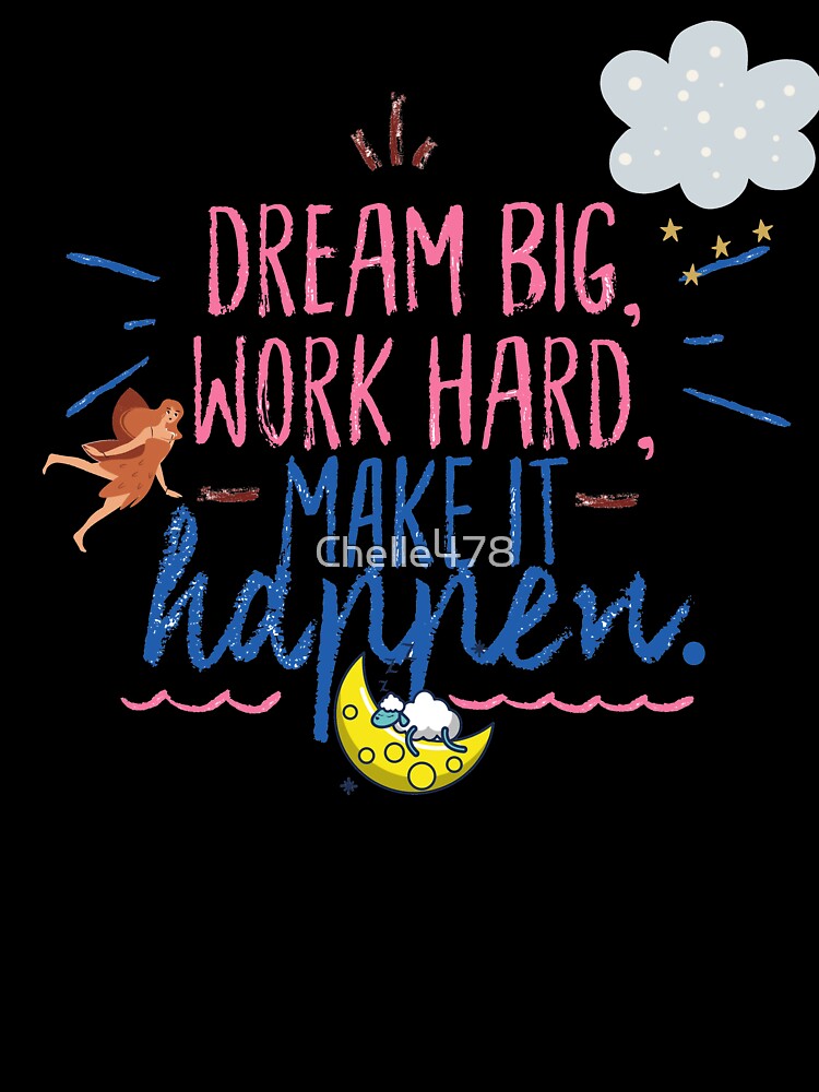 Dream Big by Chelle478