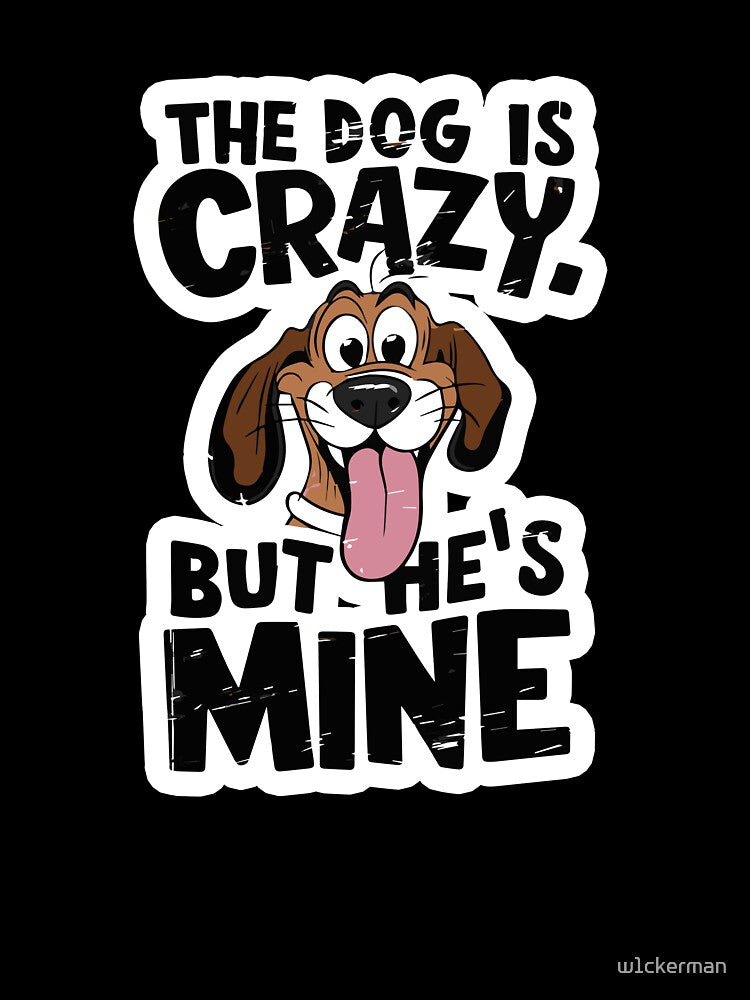 This Dog Is Crazy Chaotic Funny Playful Amusing Cute Wild by w1ckerman