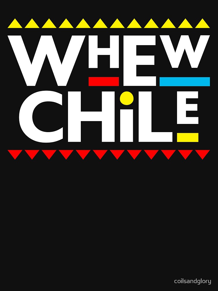 Whew Chile by coilsandglory