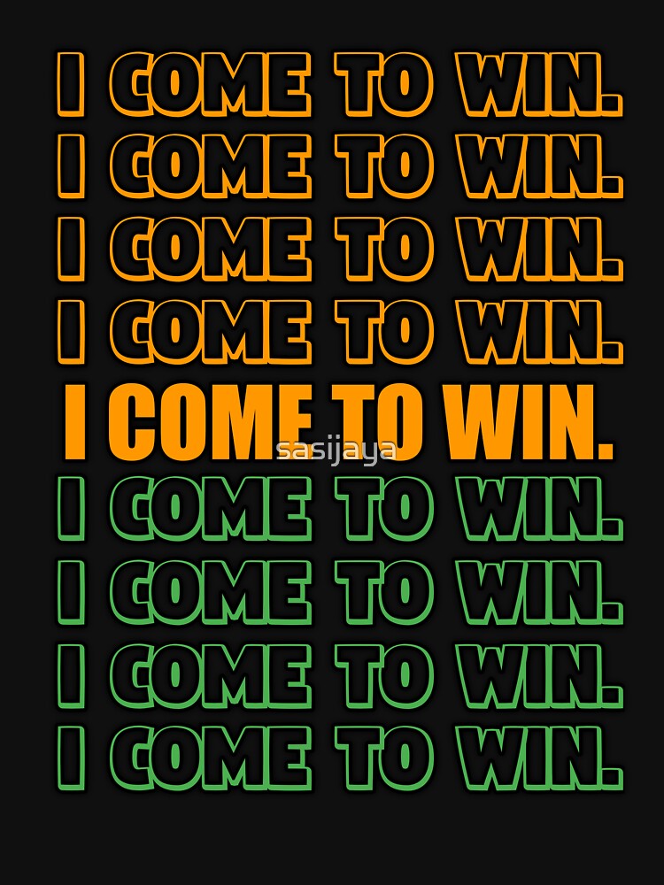 I come to win by sasijaya