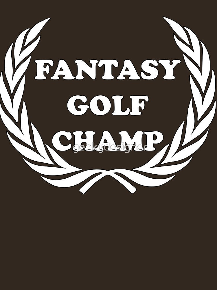 Fantasy Golf Champ Fantasy Sports Fan League Dream Team by geekydesigner
