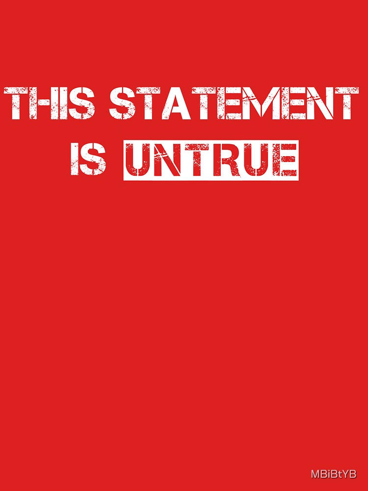This statement is untrue by MBiBtYB