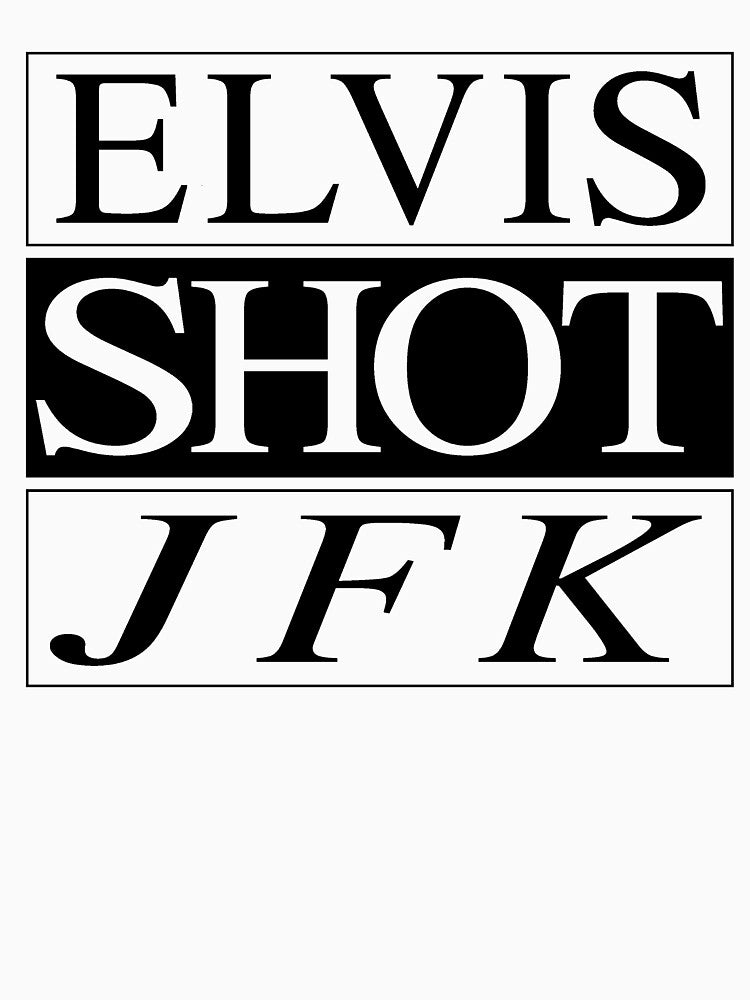 Elvis Shot JFK by jonathanablitt