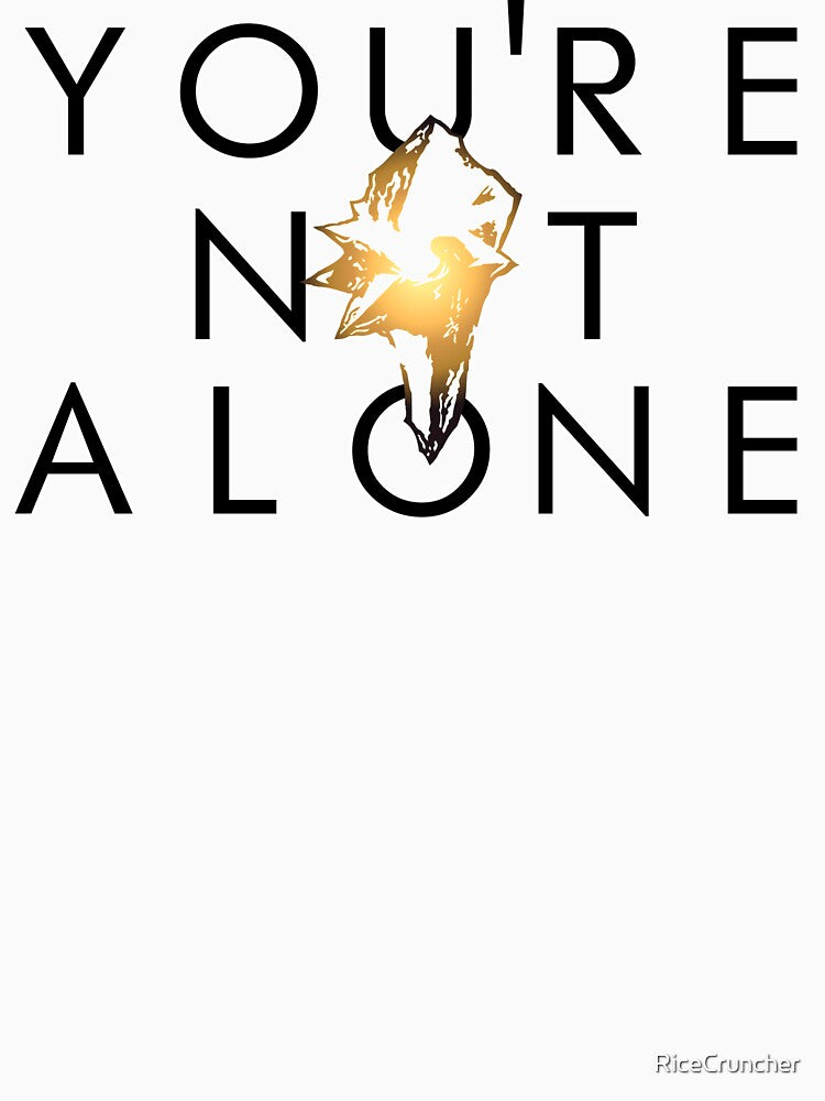 You're Not Alone by RiceCruncher