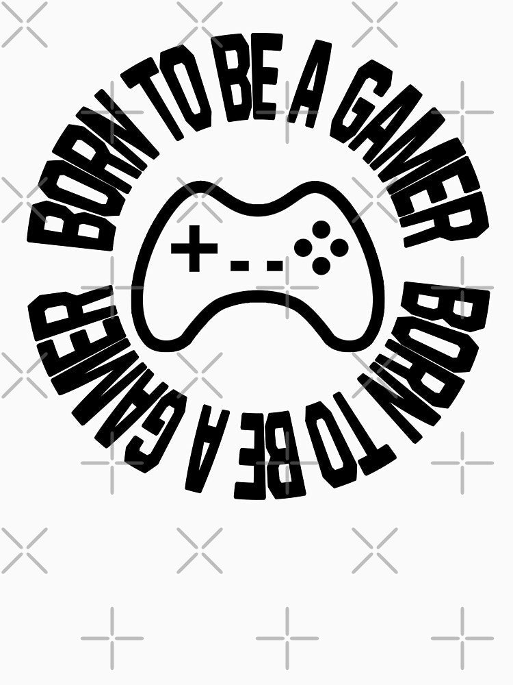 Born to be a Gamer Statement Design by AM-Hobby-Hub