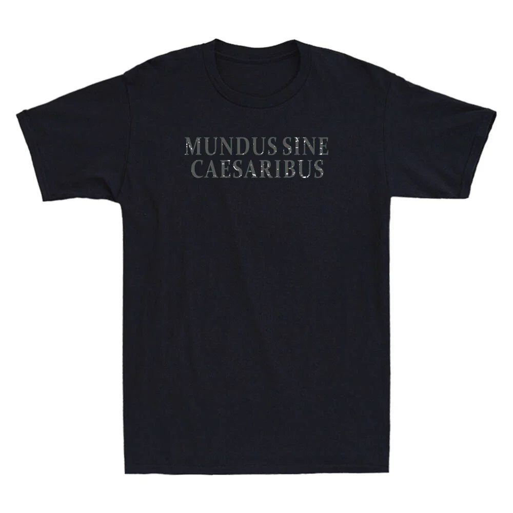 Mundus Sine Caesaribus Funny Saying Quote Joke Retro Men's Short Sleeve T-Shirt