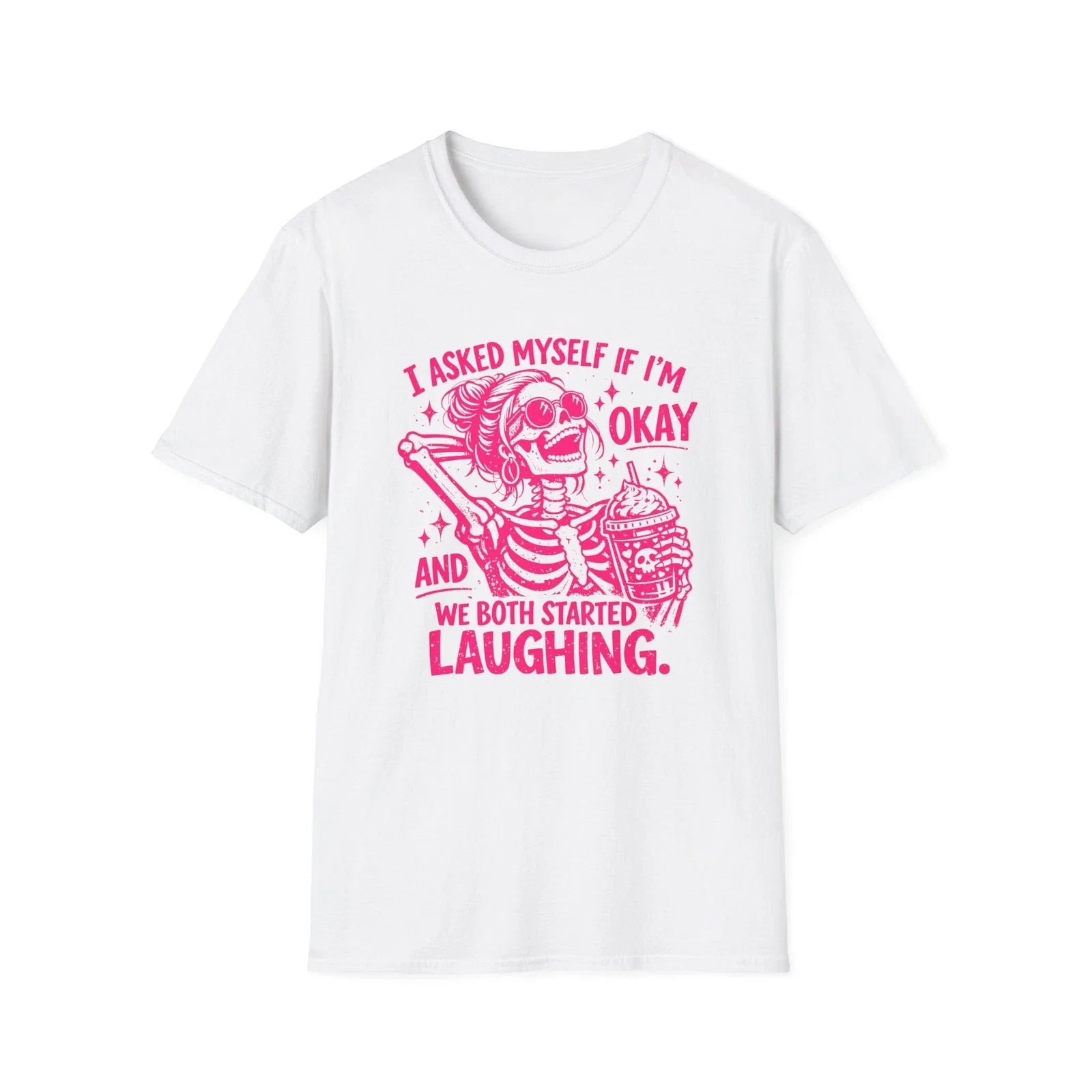 I Asked Myself If I'm Okay Skeleton Laughing T-Shirt | Funny Sarcastic Tee
