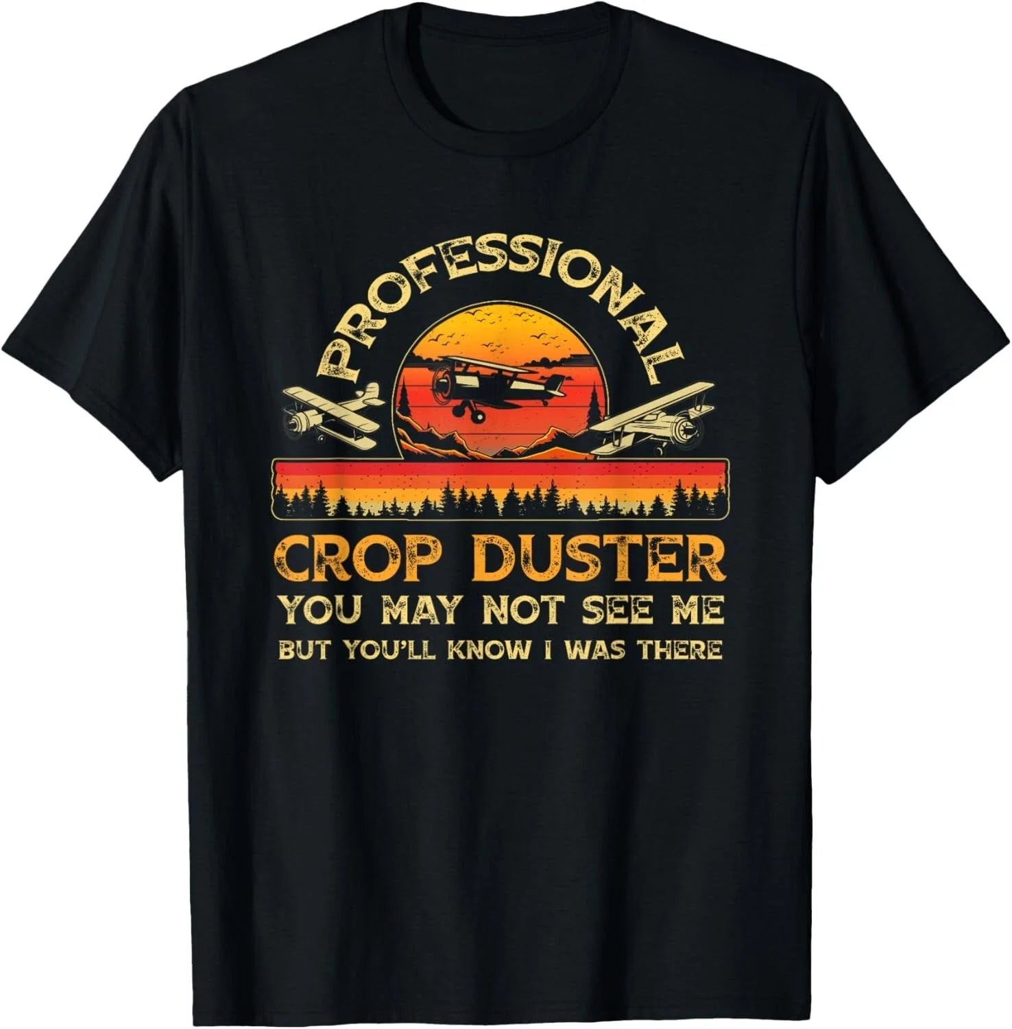 Professional Crop Duster Adult Humor Sarcastic Farting Joke T-Shirt