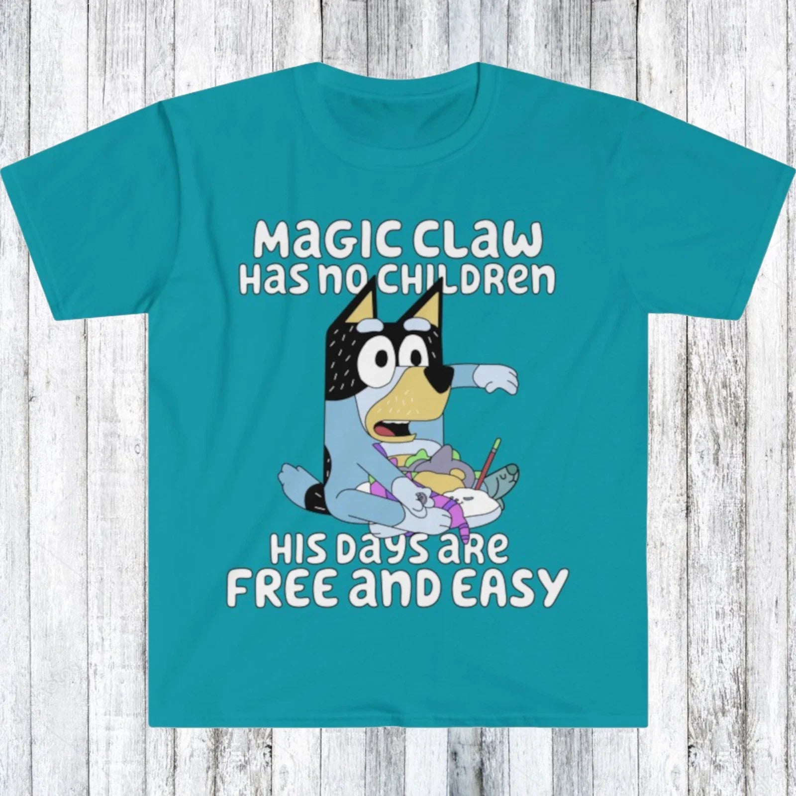 Magic Claw Has No Children Quote Meme T Shirt Tee Dad Blue Heeler