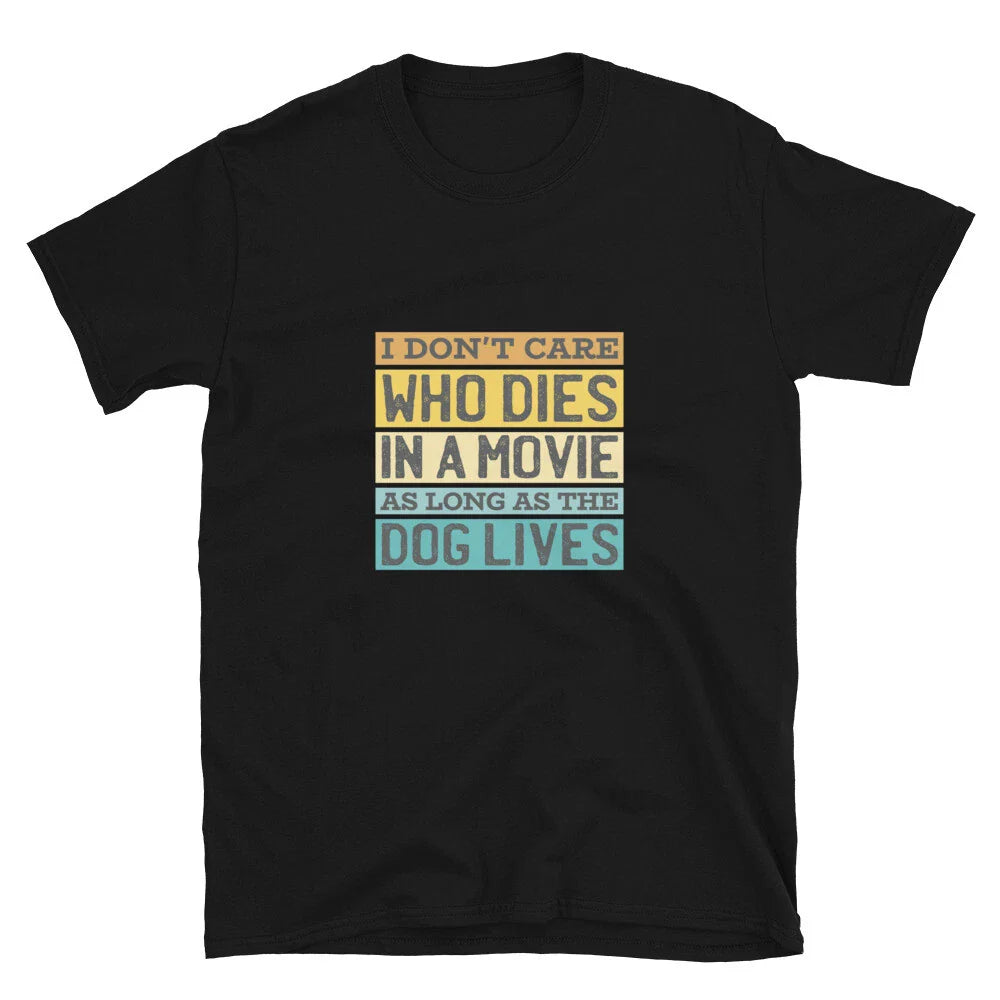 Funny Dog In A Movie Quote Classic Fit T-Shirt