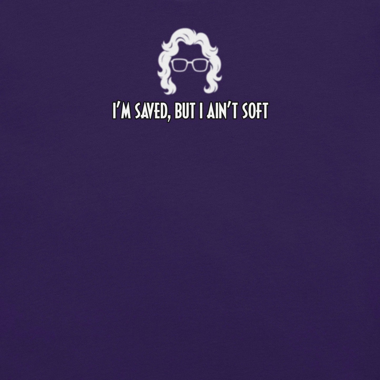 i’m saved but i ain’t soft | funny Madea quote t-shirt | Sassy Sayings