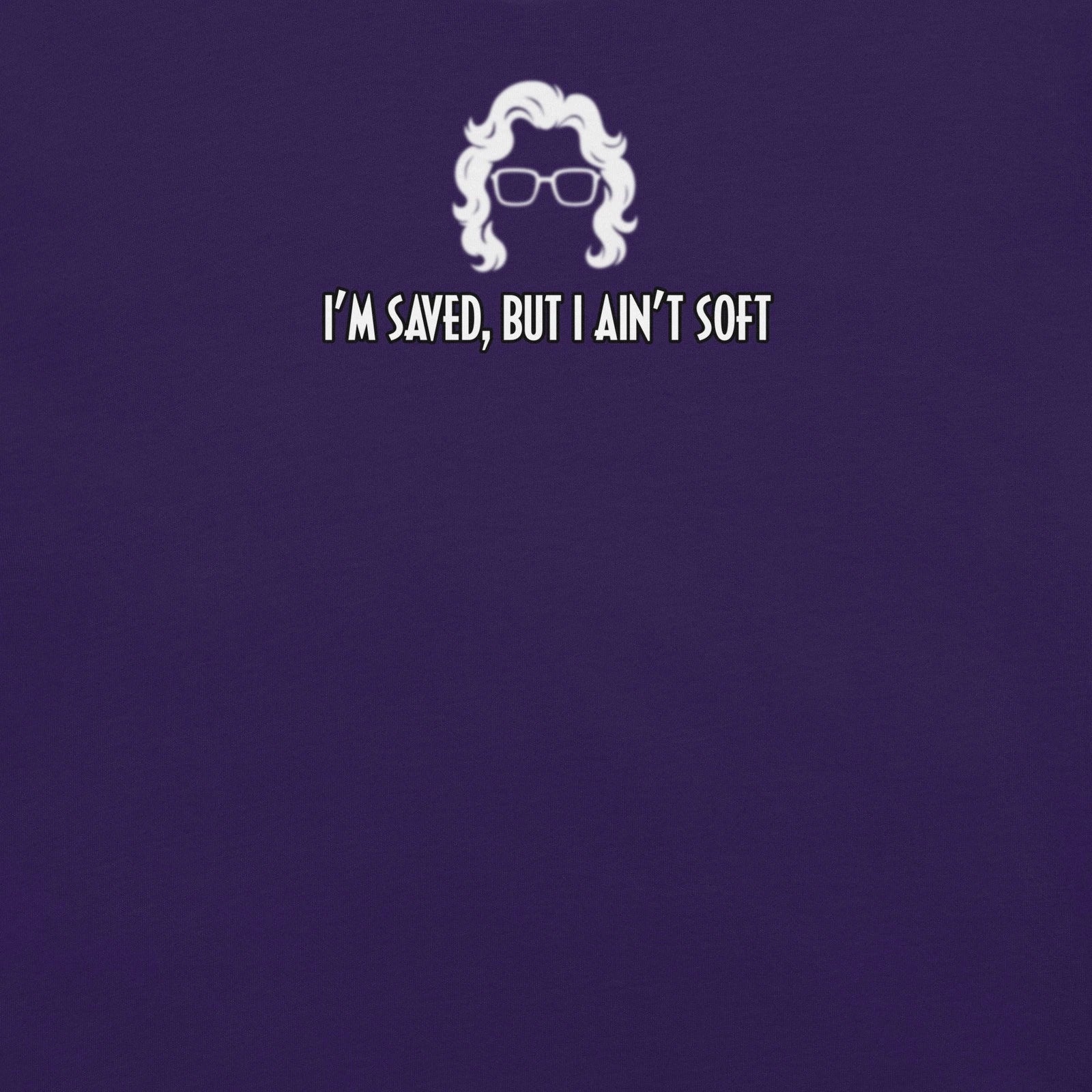 i’m saved but i ain’t soft | funny Madea quote t-shirt | Sassy Sayings