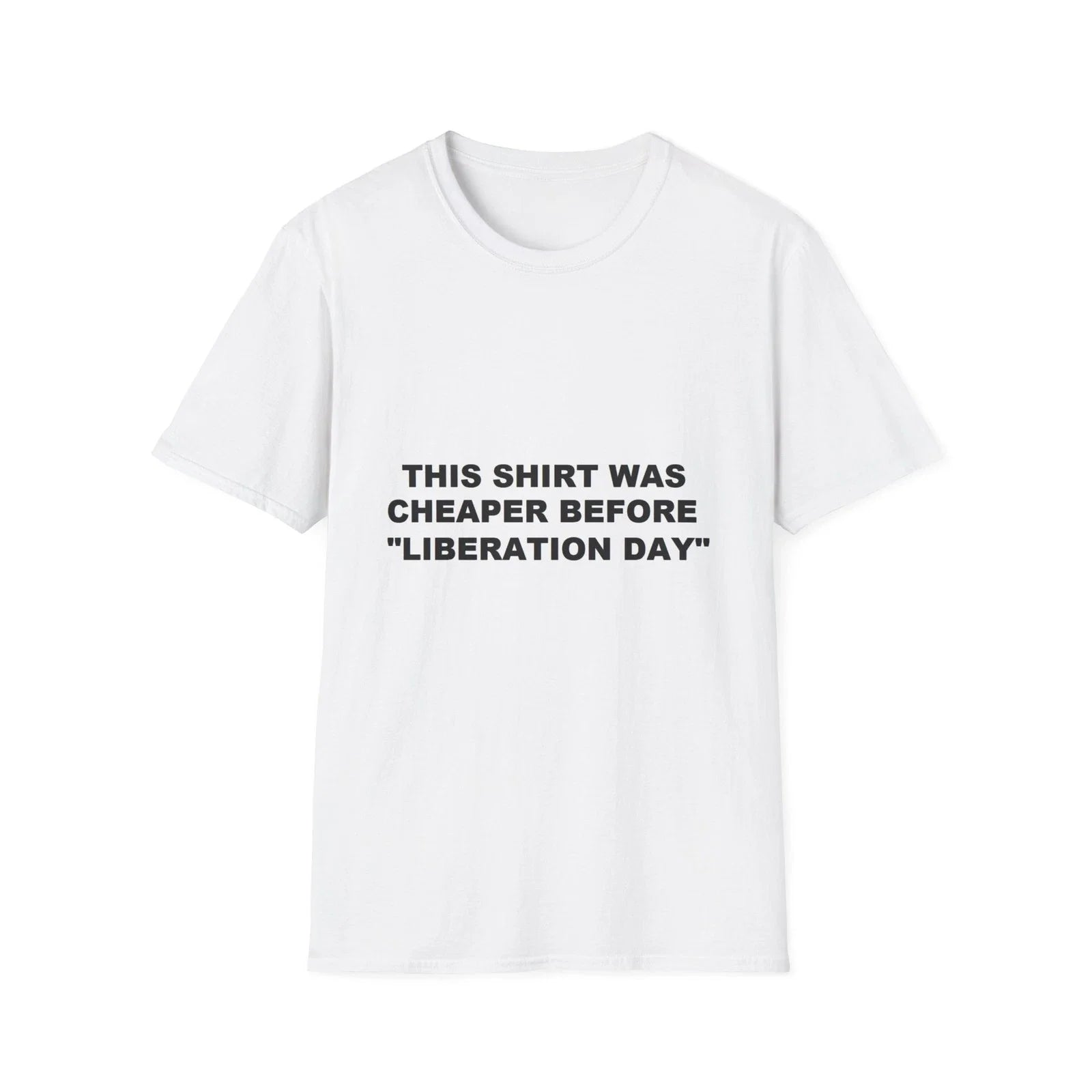Liberation Day Unisex Softstyle T-Shirt | Funny Quote Tee, Gift for [...]