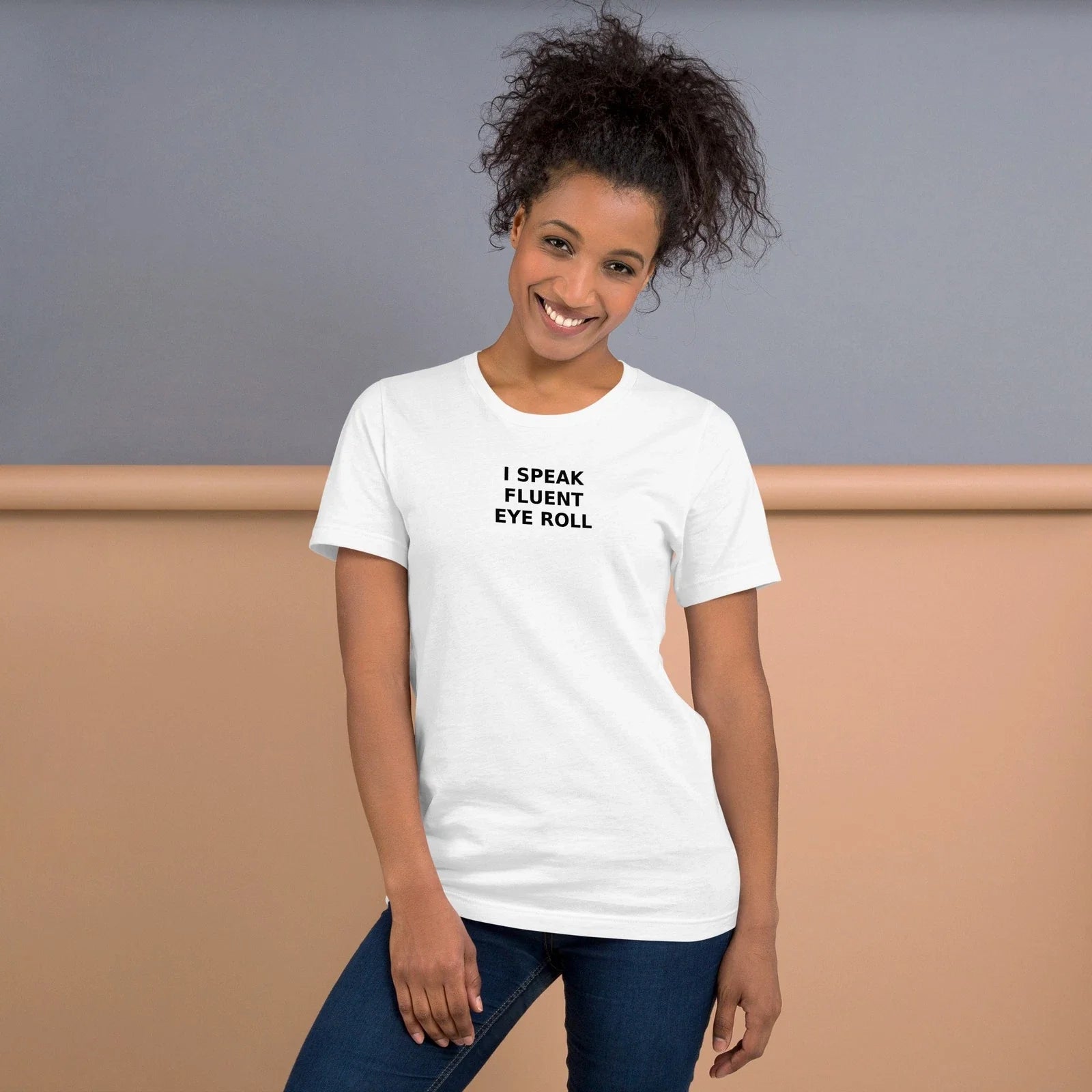 Funny Sarcastic Shirt Men Women I Speak Fluent Eye Roll T-Shirt Humor Gift