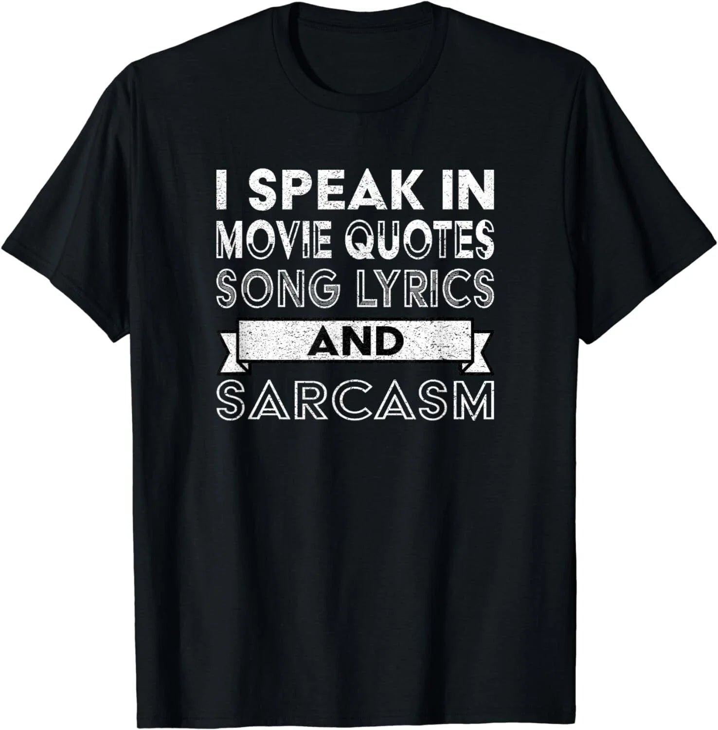I Speak In Movie Quotes Song Lyrics & Sarcasm Funny Vintage Gift Unisex T-Shirt