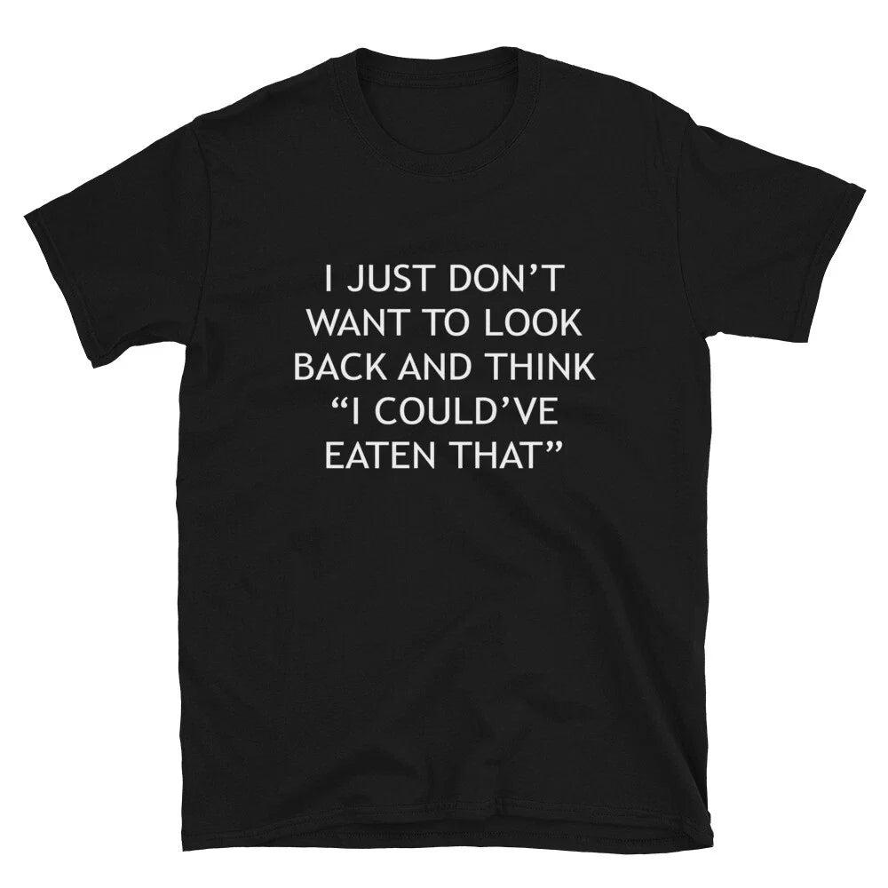 I COULD VE EATEN THAT Joke Gift Classic Fit TShirt