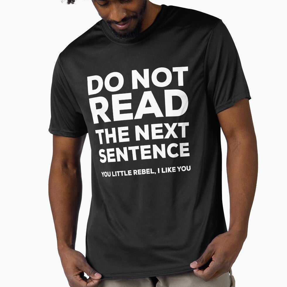 Do not read the next sentence you little rebel, i like you by Faizan-Ali