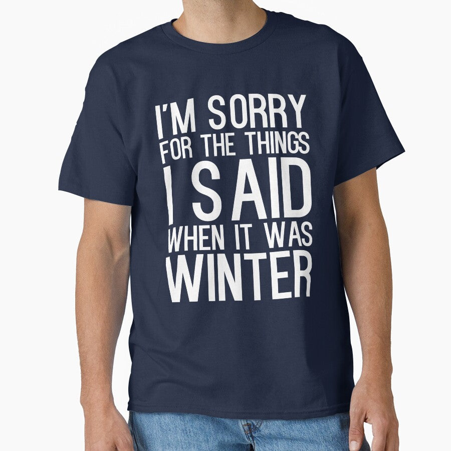 I'm Sorry For The Things I Said When It Was Winter by kapotka