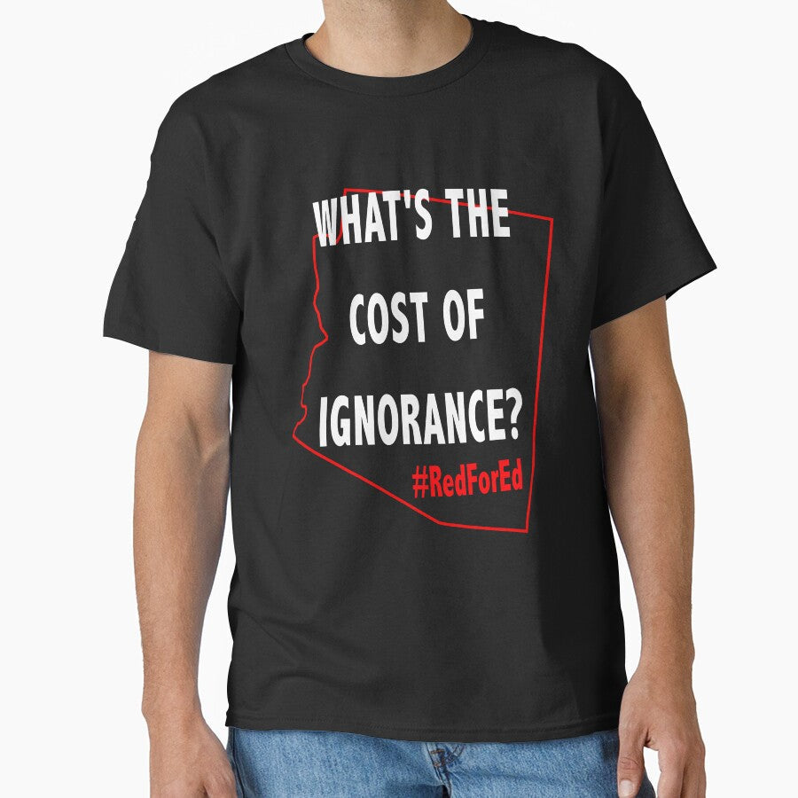 RedForEd What's The Cost Of Ignorance - Dark by jp-trading