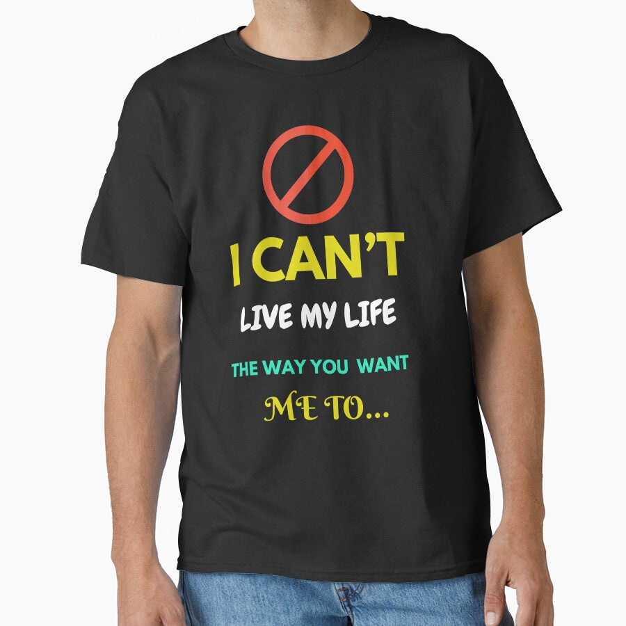 I Can’t Live My Life dThe Way You Want Me … by Enhanceinner “Living The Life”