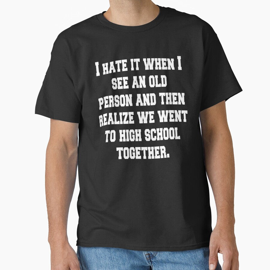 I Hate It When I See An Old Person by fantasticdesign