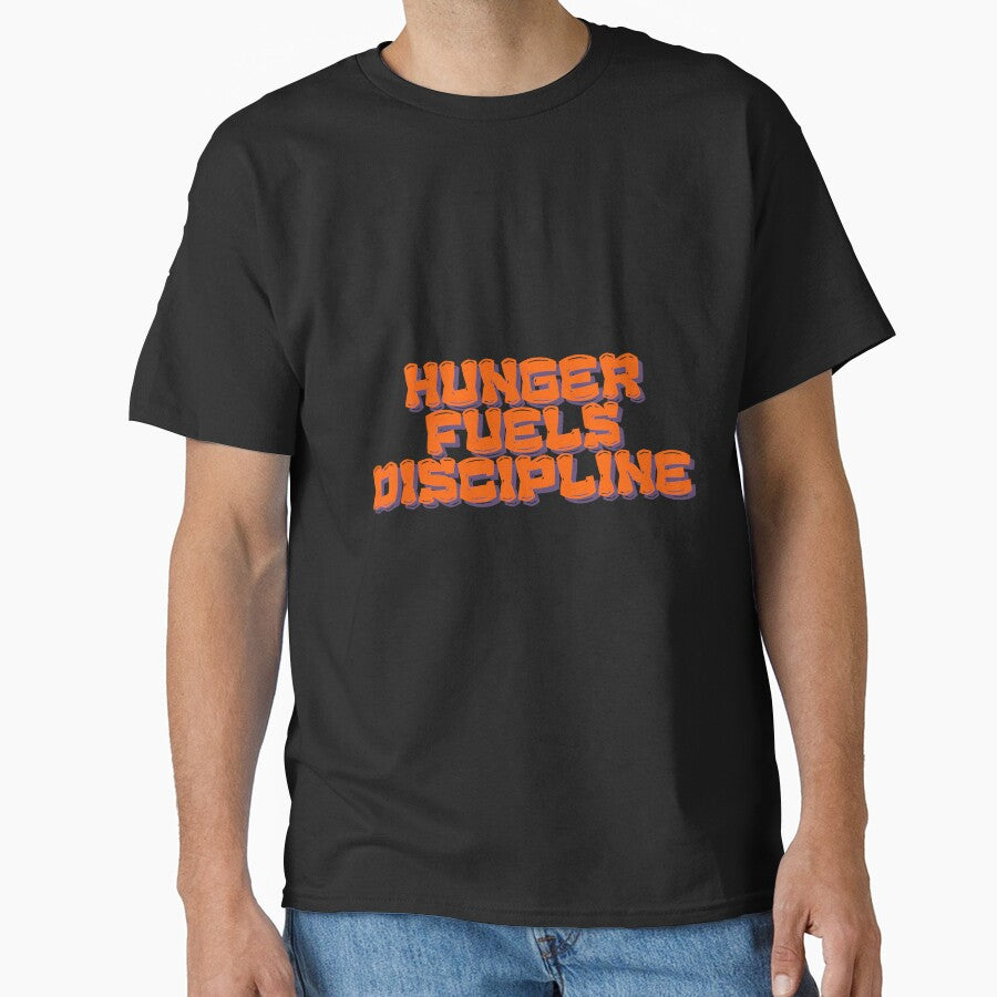 Hunger fuels discipline by MariusDesign210