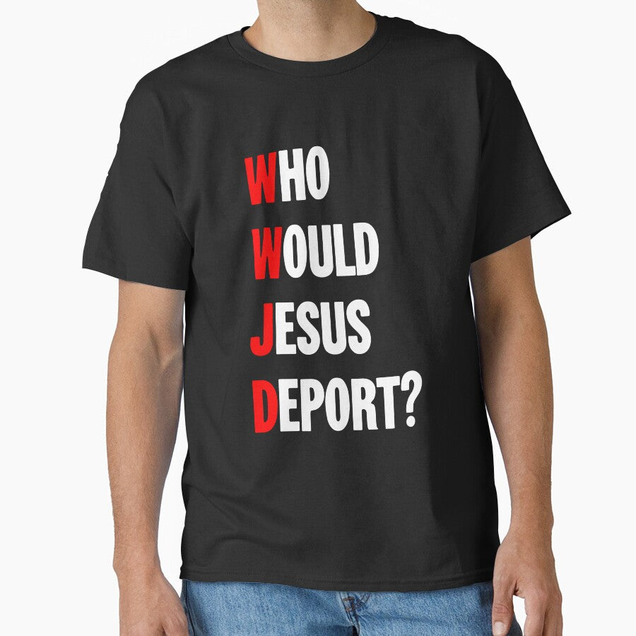 Who Would Jesus Deport? by Good-Looking Corpse