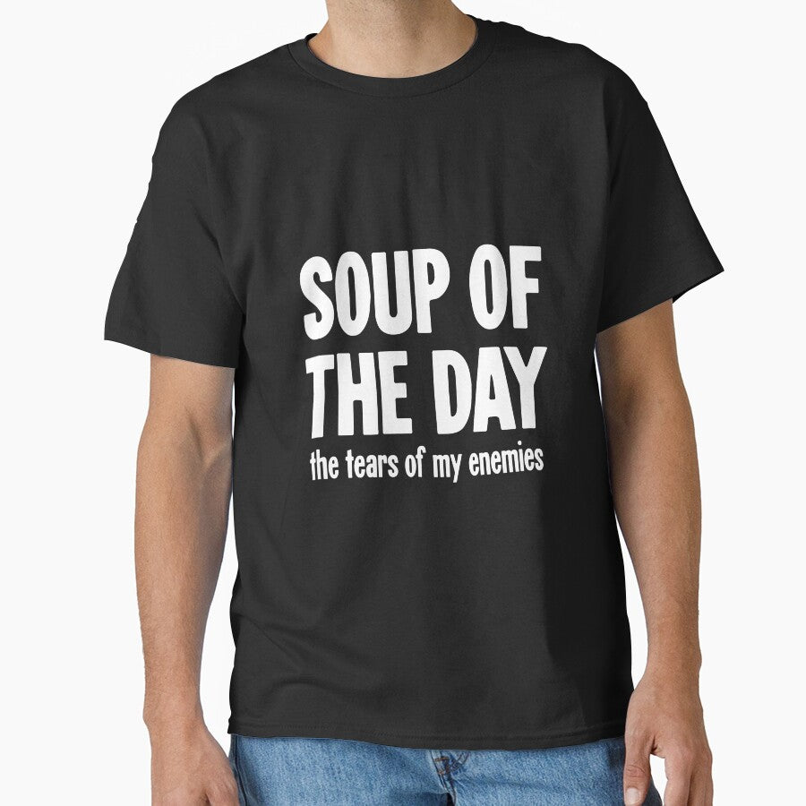 Soup of the Day: The Tears of My Enemies by Good-Looking Corpse