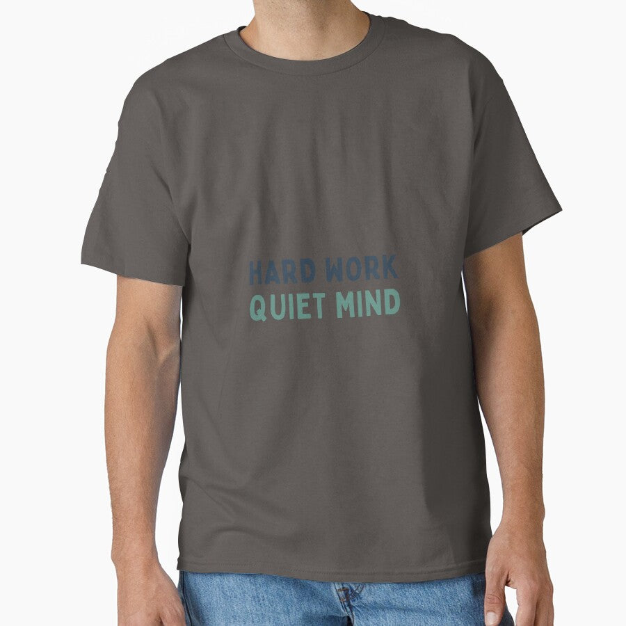 Hard Work. Quiet Mind. by MaciejErdon