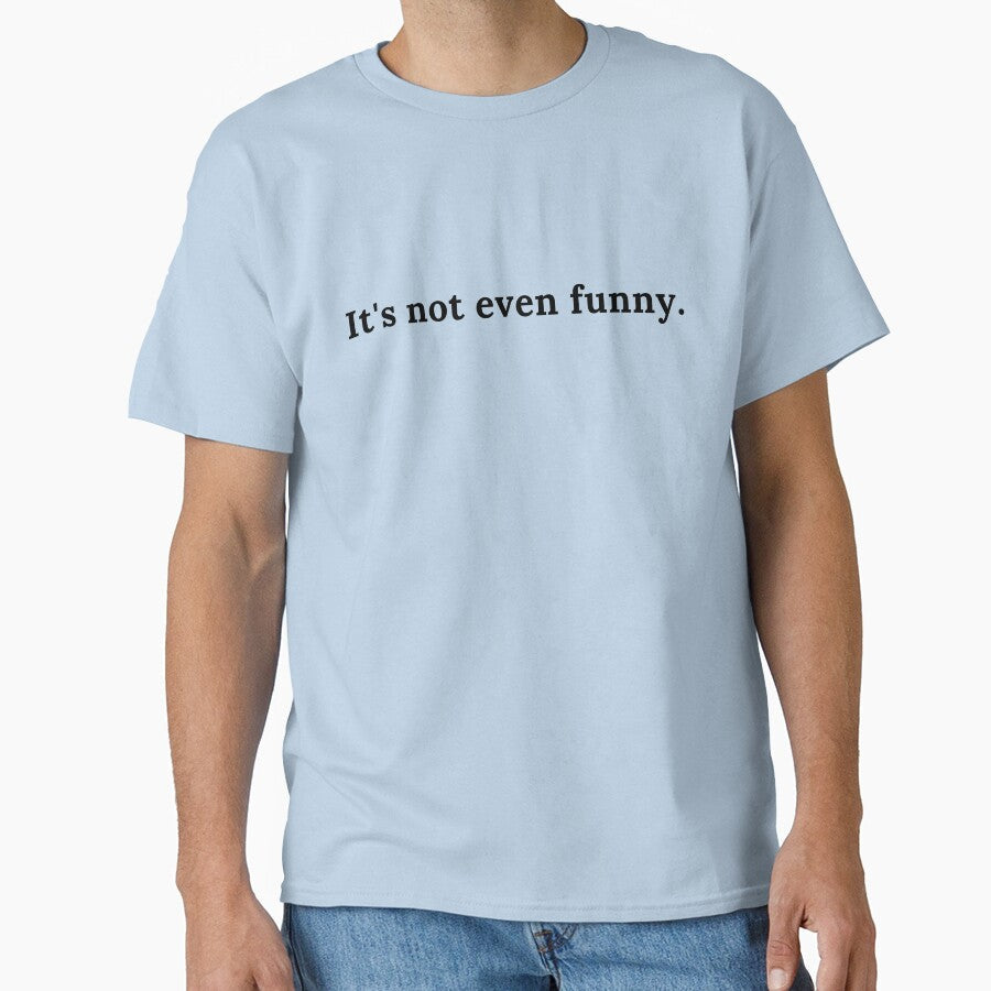 It's not even funny. by Trends4Peace