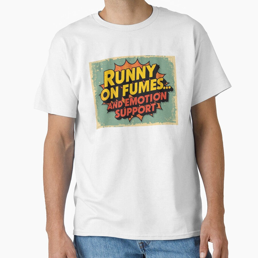 Running on Fumes and Emotional Support by JBDPromos